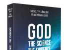 God, the Science, the Evidence