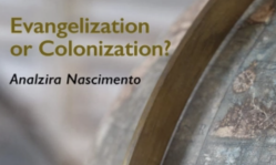 [Book review] ‘Evangelization or Colonization?’ by Analzira Nascimento