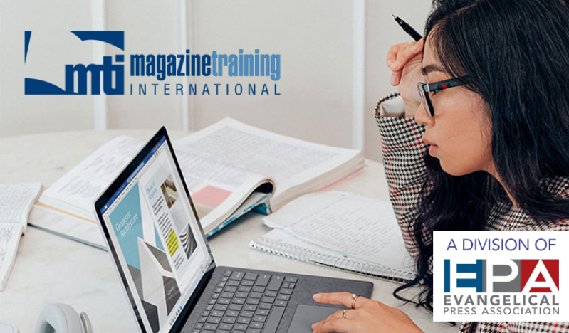 Evangelical Press Association expands global reach, strengthens online training with acquisition of Magazine Training International