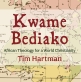 [Book review] Kwame Bediako: African Theology for a World Christianity