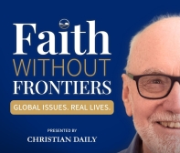 Faith Without Frontiers: Christian Daily International launches global podcast series