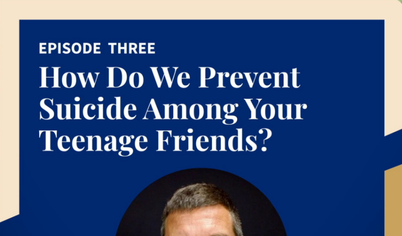 'How do we prevent suicide among your teenage friends?' — A podcast on listening to the next generation